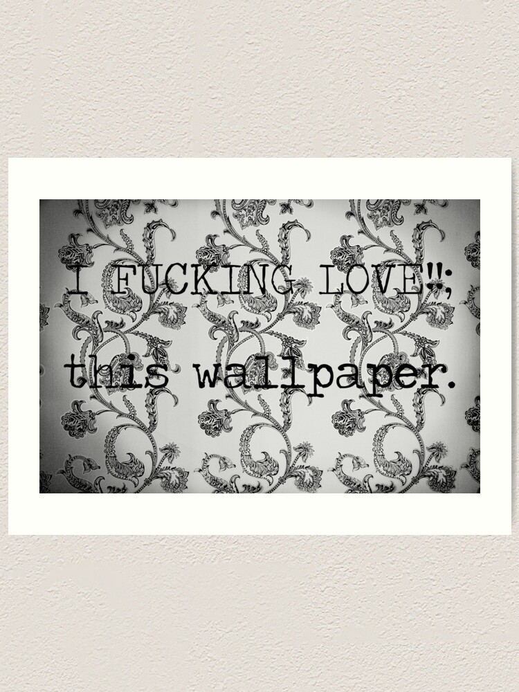 Alternate view of WALLPAPER? Art Print