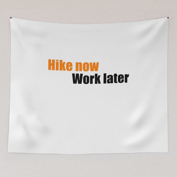 Artikelvorschau, hike now entworfen und verkauft von Vectorqueen.