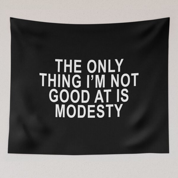 Item preview, The Only Thing I'm Not Good At Is Modesty designed and sold by GetItGiftIt.