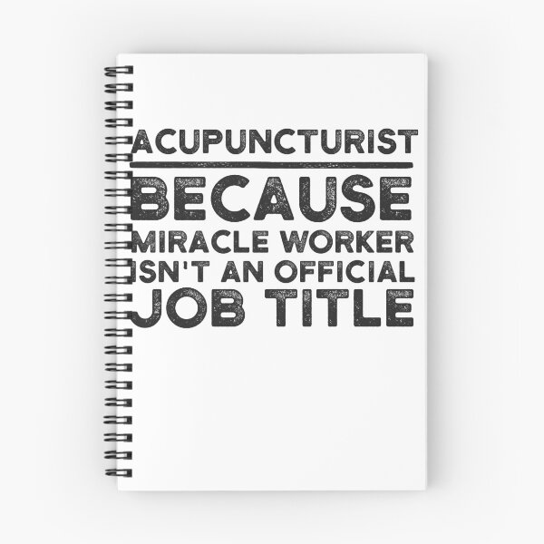 Item preview, Acupuncturist Because Miracle Worker Isn't An Official Job Title designed and sold by UneDesigns.