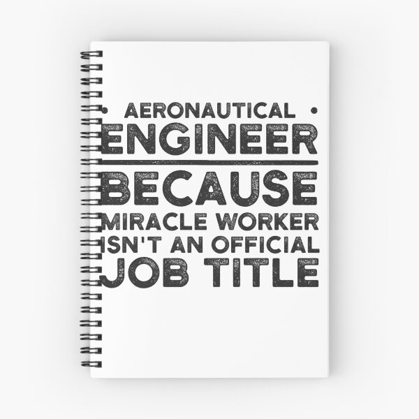 Item preview, Aeronautical Engineer Because Miracle Worker Isn't An Official Job Title designed and sold by UneDesigns.