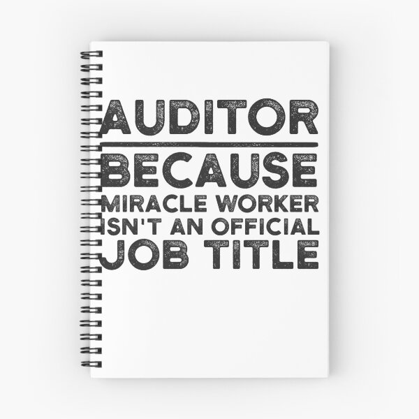 Item preview, Auditor Because Miracle Worker Isn't An Official Job Title designed and sold by UneDesigns.