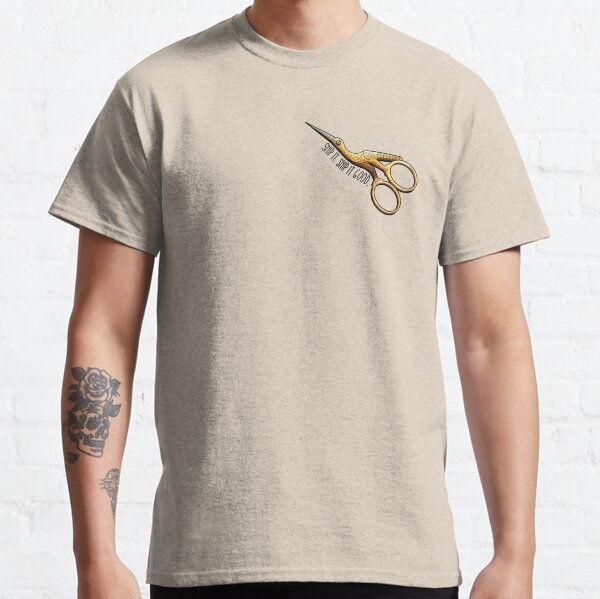 Stork Embroidery Scissors - Snip It Real Good Classic T-Shirt