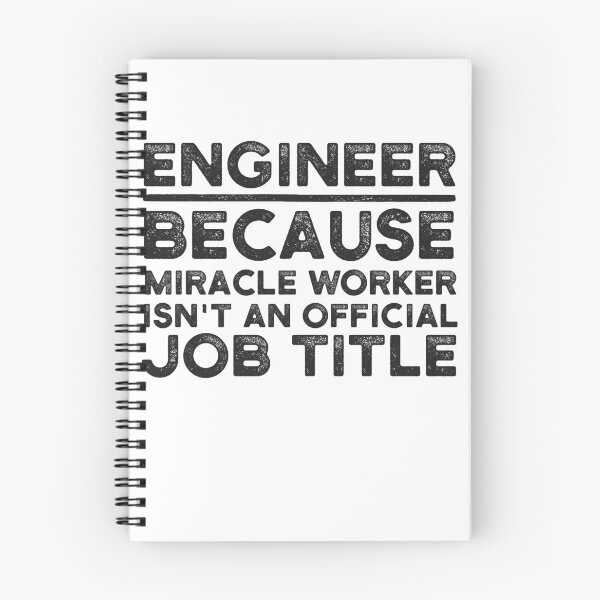 Item preview, Engineer Because Miracle Worker Isn't An Official Job Title designed and sold by UneDesigns.