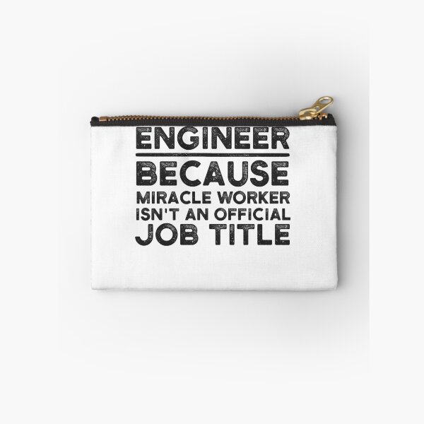 Item preview, Engineer Because Miracle Worker Isn't An Official Job Title designed and sold by UneDesigns.