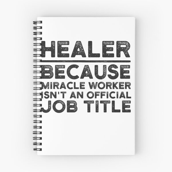 Item preview, Healer Because Miracle Worker Isn't An Official Job Title designed and sold by UneDesigns.