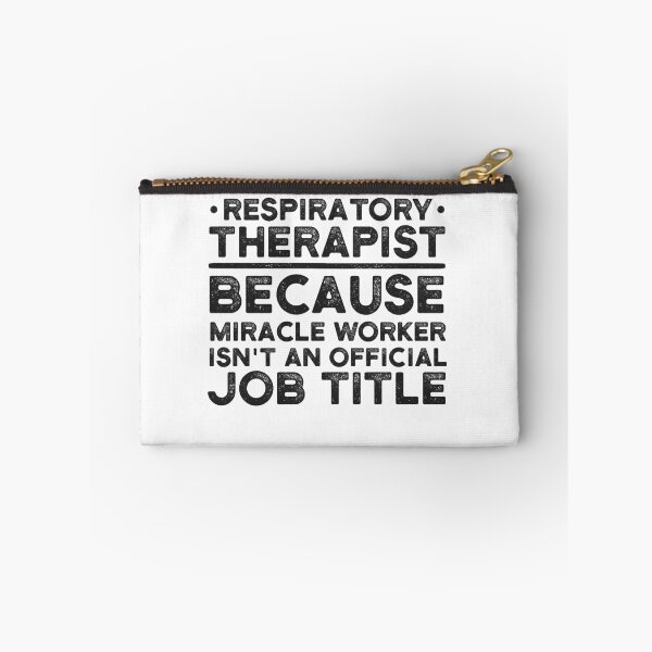 Item preview, Respiratory Therapist Because Miracle Worker Isn't An Official Job Title designed and sold by UneDesigns.