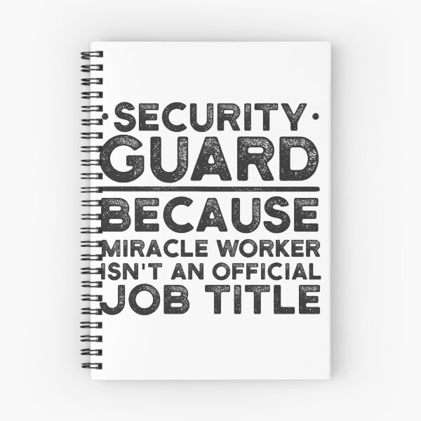 Item preview, Security Guard Because Miracle Worker Isn't An Official Job Title designed and sold by UneDesigns.