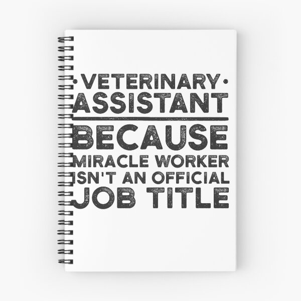Item preview, Veterinary Assistant Because Miracle Worker Isn't An Official Job Title designed and sold by UneDesigns.