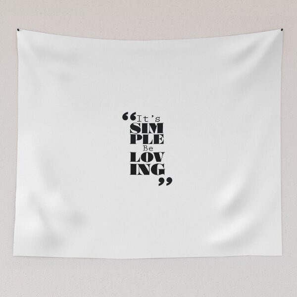 Item preview, It's Simple : Be Loving  designed and sold by Forbidden Fig  Leaf.