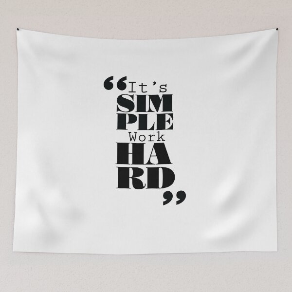 Item preview, It's Simple: Work Hard designed and sold by Forbidden Fig  Leaf.