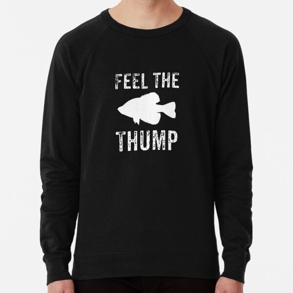 Feel The Thump Funny Crappie Fishing Fisherman' Men's T-Shirt