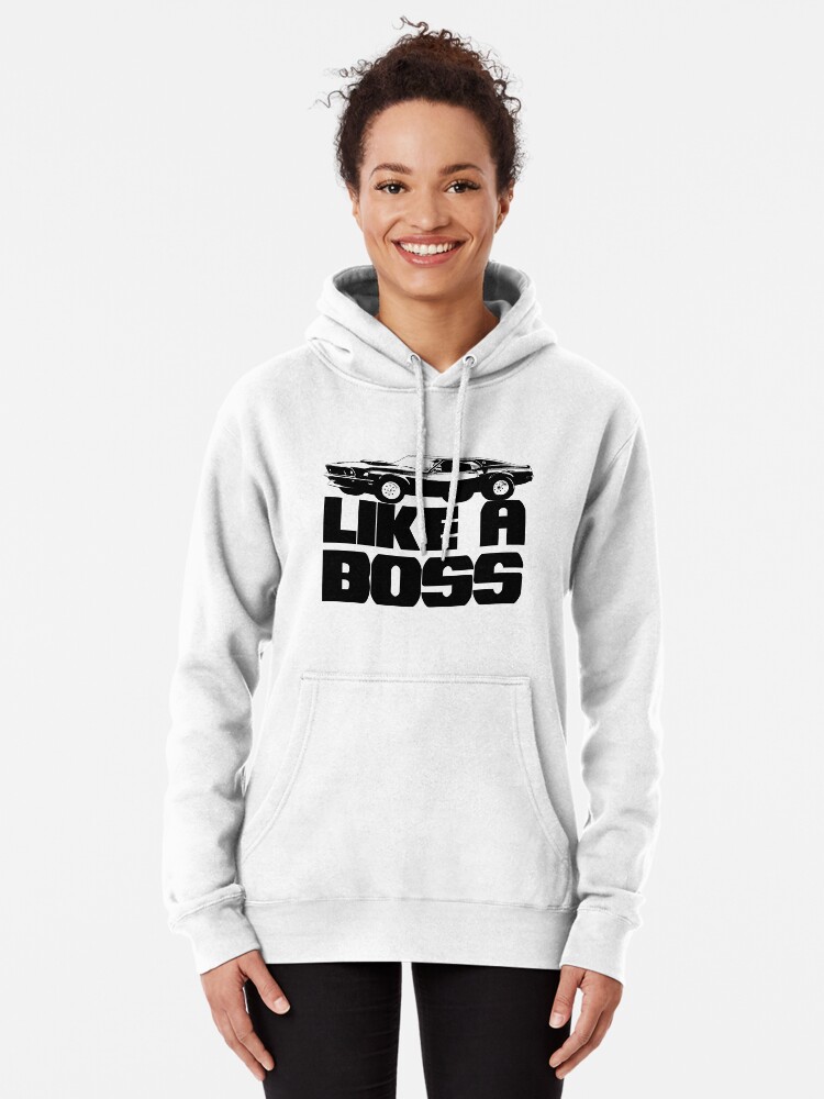 like a boss hoodie