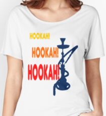 Hookah! Women's Relaxed Fit T-Shirt