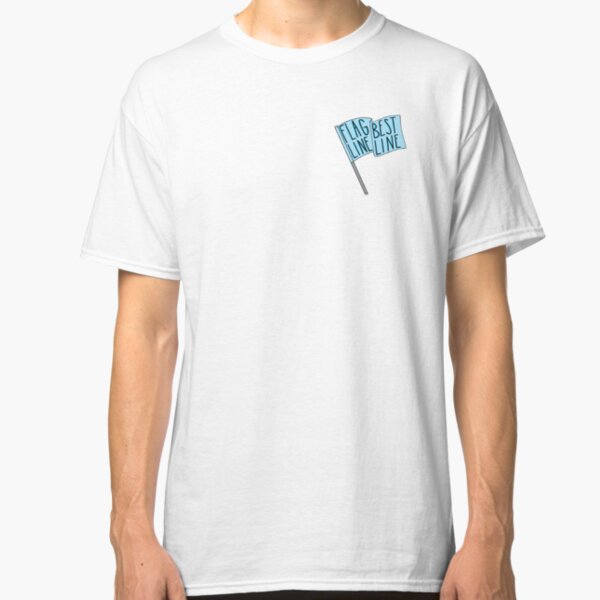 Flag Line, Best Line - Blue Classic T-Shirt