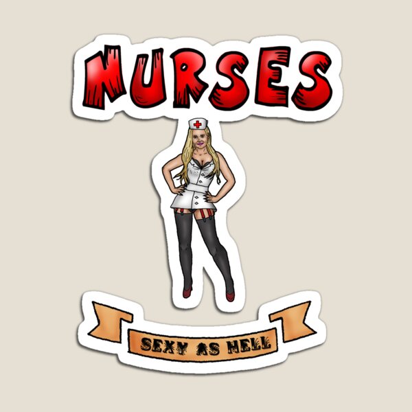 Item preview, Nurses - sexy as hell 3 designed and sold by PinUpsandPulp.