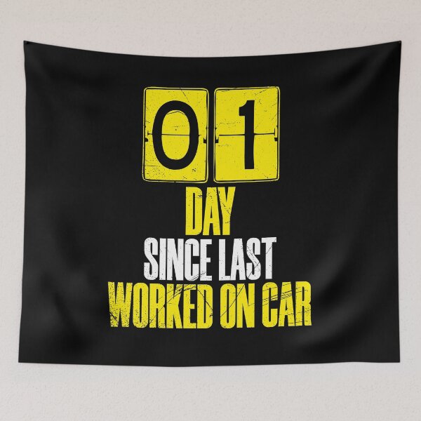 Item preview, Days Since Last Worked On Car designed and sold by BlueRockDesigns.