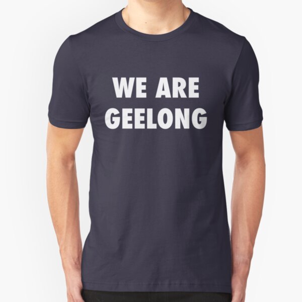 We Are Geelong Slim Fit T-Shirt