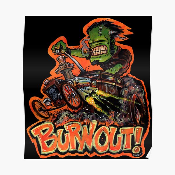 BURNOUT Hot Rod Monster Art Poster