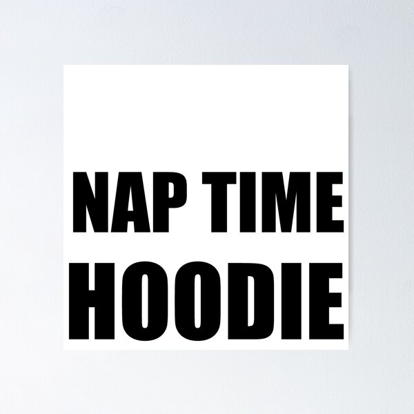 Aperçu de l'œuvre NAP TIME HOODIE créée et vendue par gittytees.