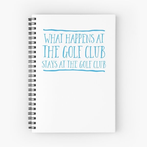 Item preview,  What happens at the GOLF CLUB stays at the GOLF CLUB designed and sold by jazzydevil.