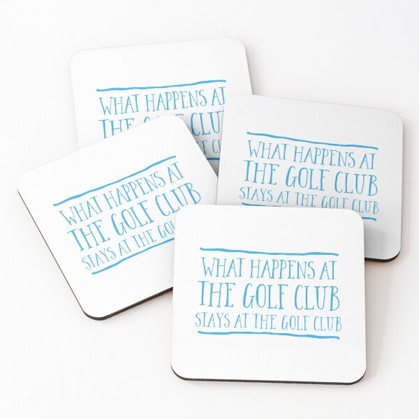 Item preview,  What happens at the GOLF CLUB stays at the GOLF CLUB designed and sold by jazzydevil.