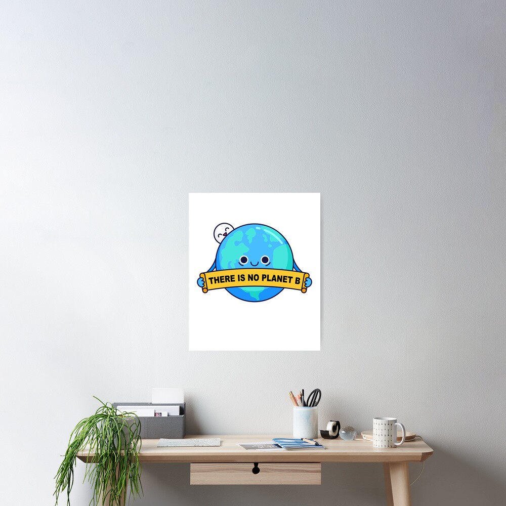 There is no planet B Poster