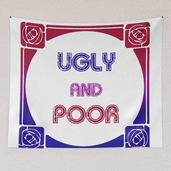 Item preview, Ugly and Poor designed and sold by thelostsigil.