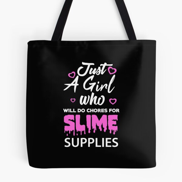 Item preview, Just A Girl Who Loves Slime Supplies, Slime Shop, Slime Princess, Girls Slime Queen designed and sold by Designs4Less.