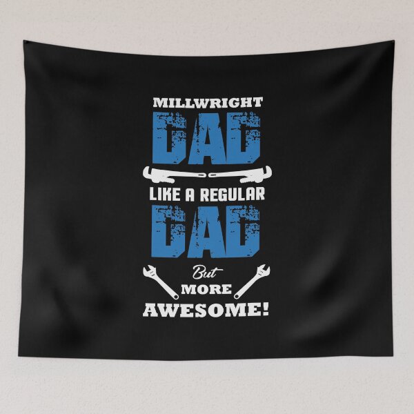 Item preview, Millwright Dad, Millwright Gift, Union Millwright designed and sold by Designs4Less.