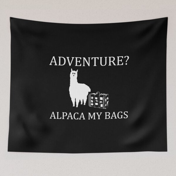 Item preview, Alpaca My Bags, Funny Alpaca Gift, Alpaca Lover designed and sold by Designs4Less.
