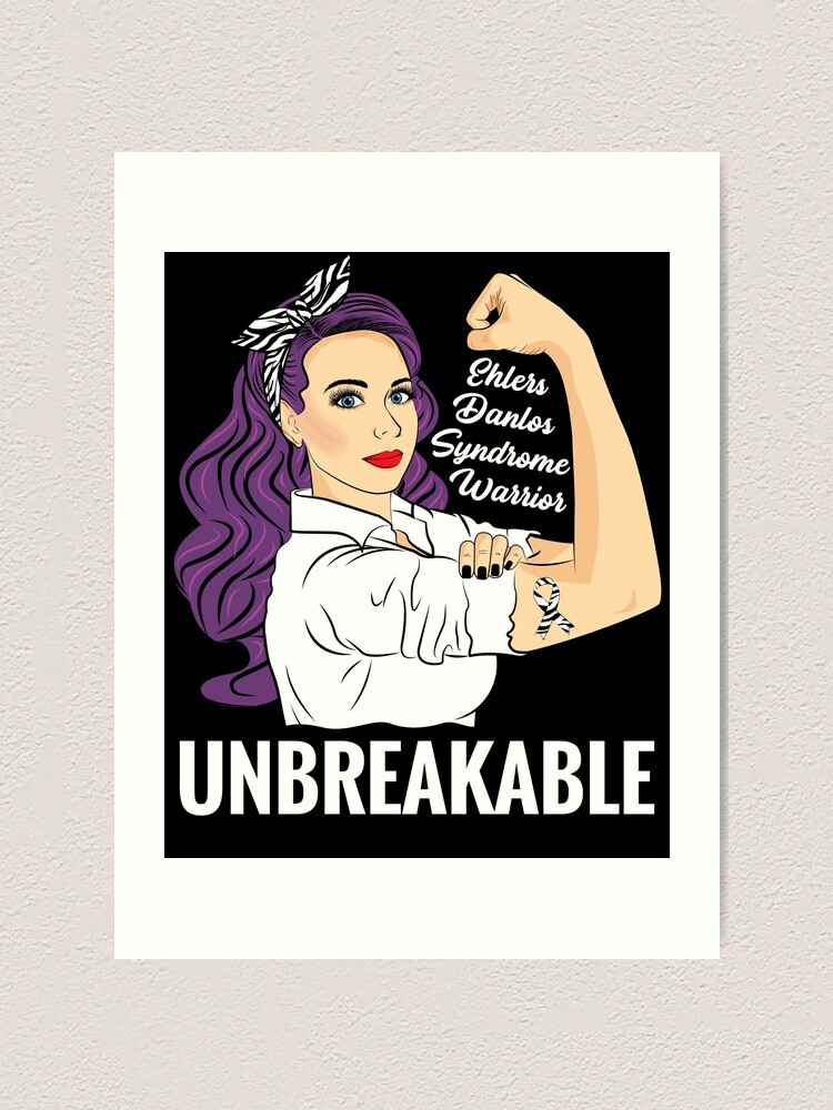 Ehlers Danlos Syndrome EDS Warrior Unbreakable Awareness Art Board Print  for Sale by ZNOVANNA