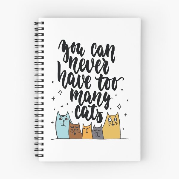 Item preview, You Can Never Have Too Many Cats designed and sold by ProjectX23.