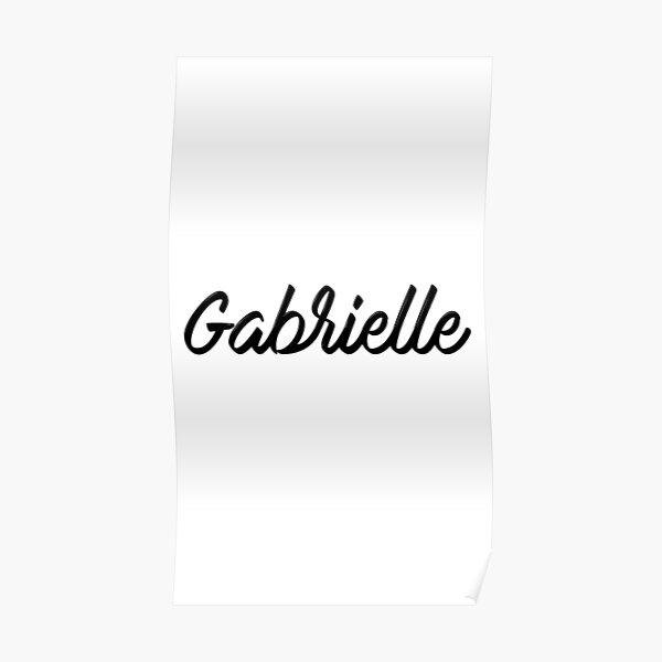 Posters Sur Le Theme Gabrielle Redbubble