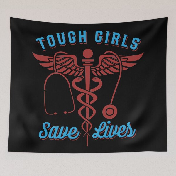 Item preview, Female Nurses, Tough Girls Save Lives designed and sold by rckstrart.