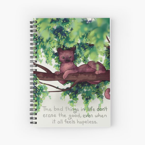 "The Bad Things in Life Don't Erase the Good" Fossa Spiral Notebook