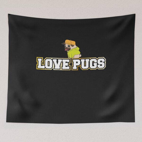 Item preview, Love Pugs. I love my pug. Pugs sayings designed and sold by dm4design.