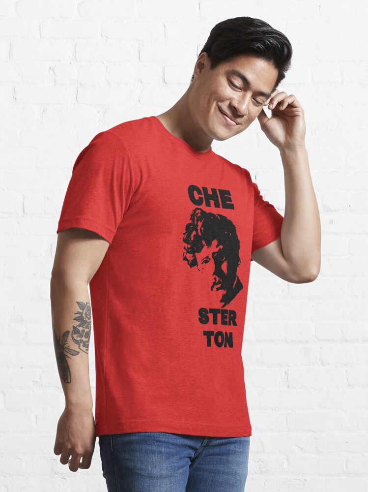 Alternate view of G. K. CHEsterton, the CHE you respect (Che parody) Essential T-Shirt