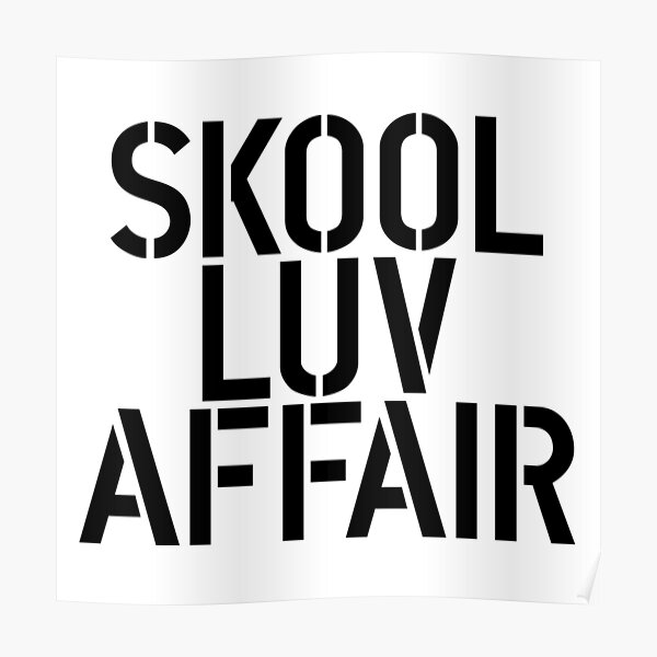 Skool Luv Affair Logo Poster By Coolturd Redbubble