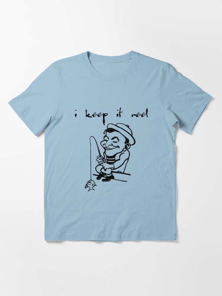 keep it reel t shirt