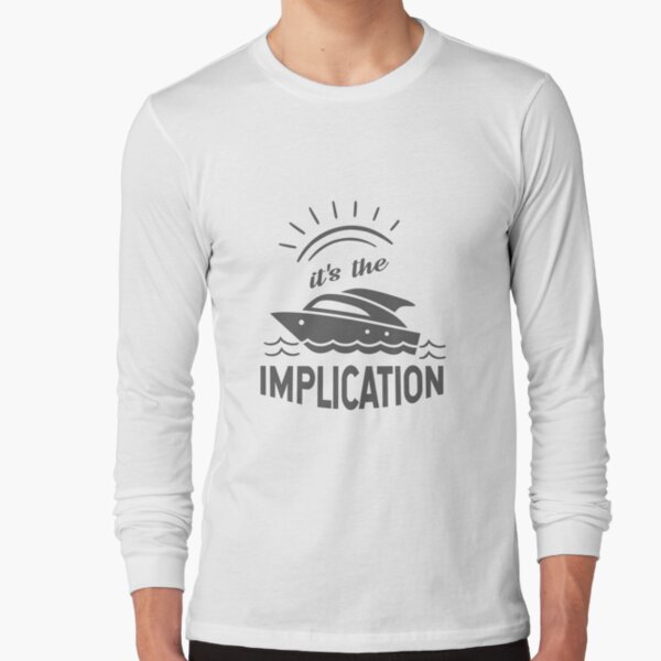 the implication t shirt