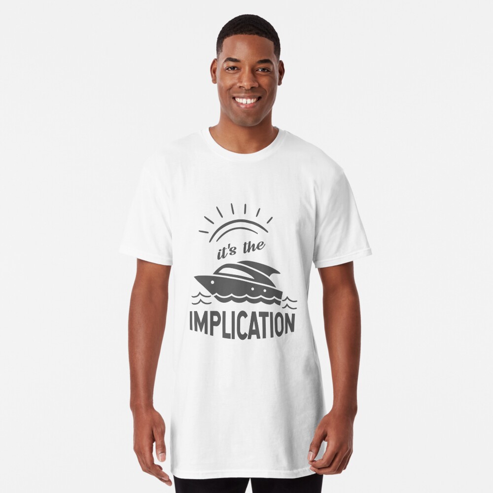 the implication t shirt