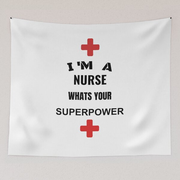 Item preview, Im a nurse Whats Your Superpower designed and sold by tysonzitting.