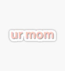 Pegatina tu mamá