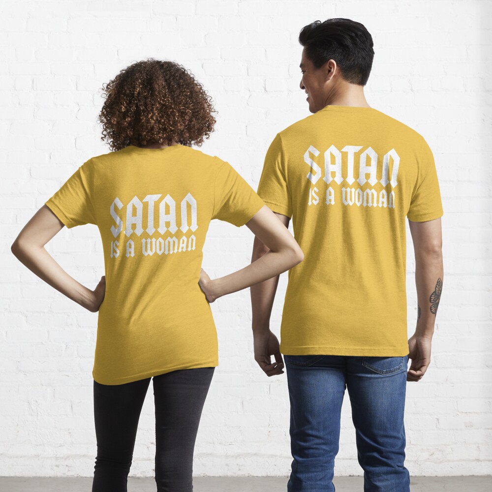 satan is a woman shirt