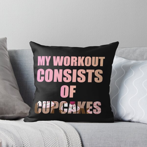 Item preview, MY WORKOUT CONSISTS OF CUPCAKES designed and sold by gittytees.