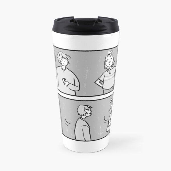Oh, you're being gay. Good job, carry on. Travel Mug