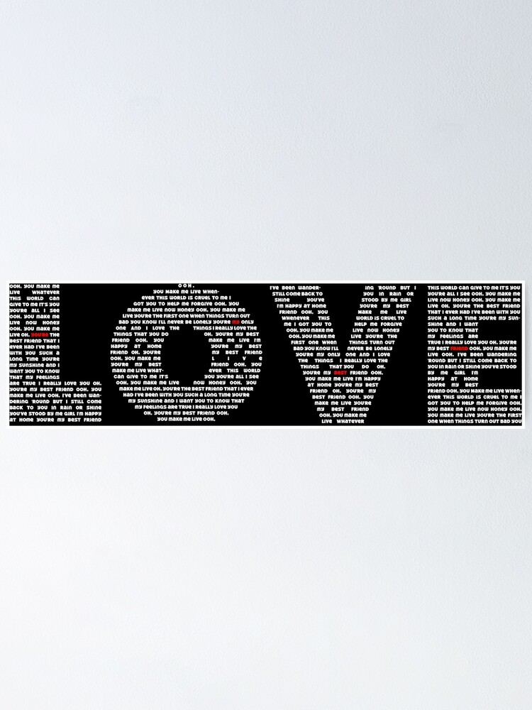 Love You Re My Best Friend Lyrics Queen White Text Poster By Alande Redbubble