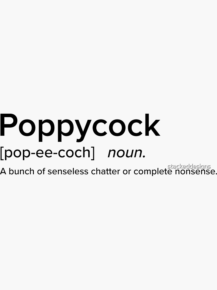 "Poppycock British Slang Defined" Sticker for Sale by stackeddesigns