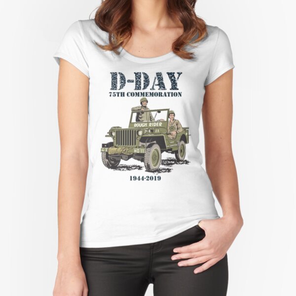 D-DAY 75th Commemoration, Rough Rider Jeep – were you there? Fitted Scoop T-Shirt